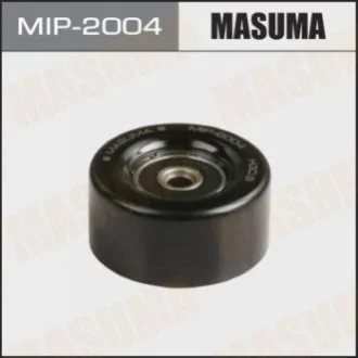 Ролик ременя (MIP-2004) MASUMA Masuma MIP2004